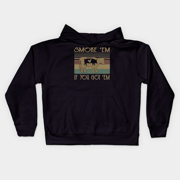 Smoke 'Em If You Got 'Em Kids Hoodie by heryes store